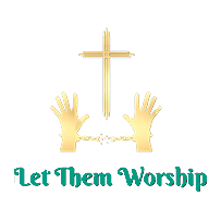 Let Them Worship